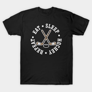 Eat Sleep Hockey Repeat Ice Hockey Field Hockey Cute Funny T-Shirt